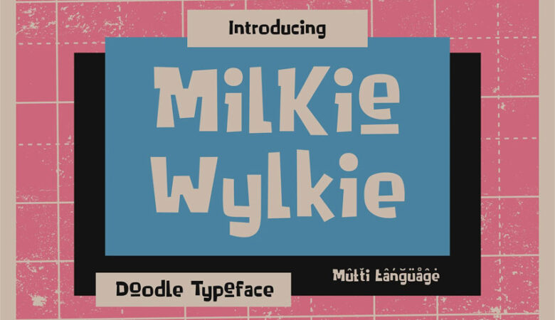 Milkie Wylkie Font