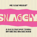 Snaggly Font
