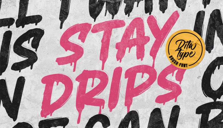 Stay Drips Font