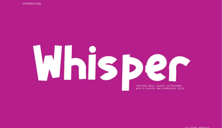 Whisper Bold Font