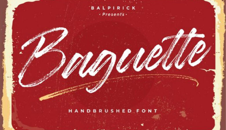 Baguette Brush Font