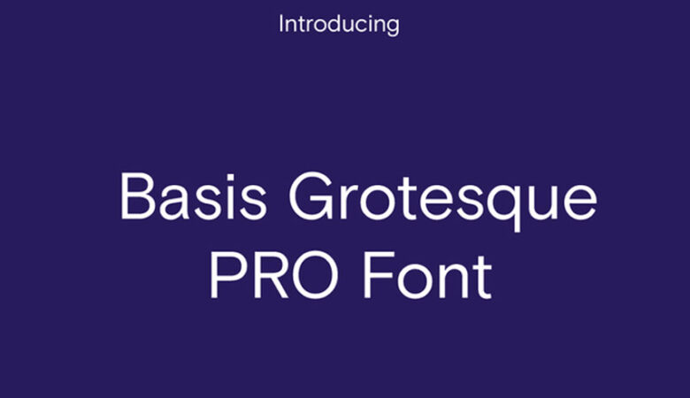 Basis Grotesque Pro Font