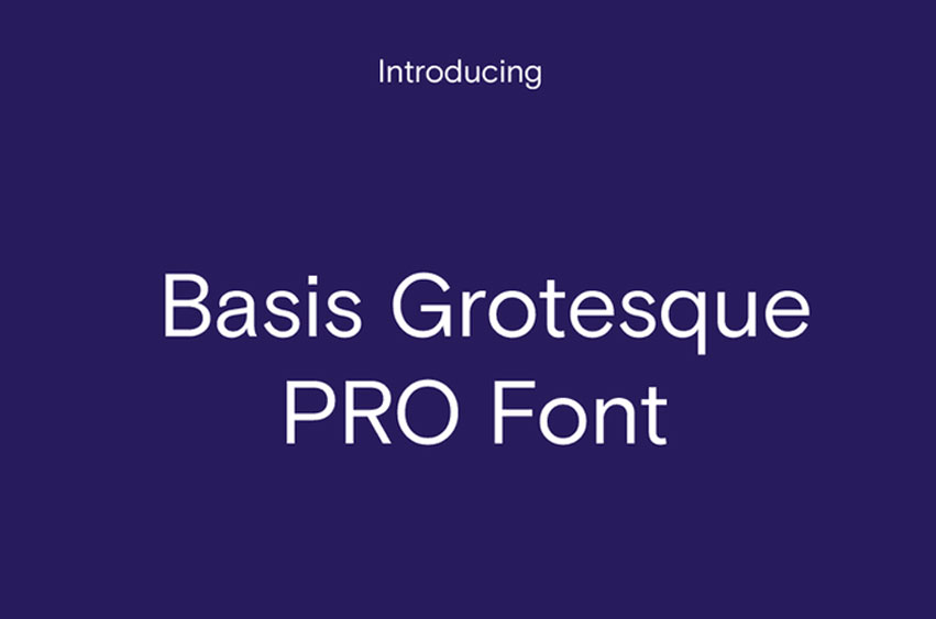 Basis Grotesque Pro Font