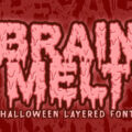 Brain Melt Font