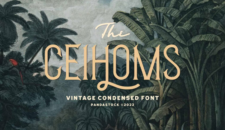 Ceihoms Condensed Font