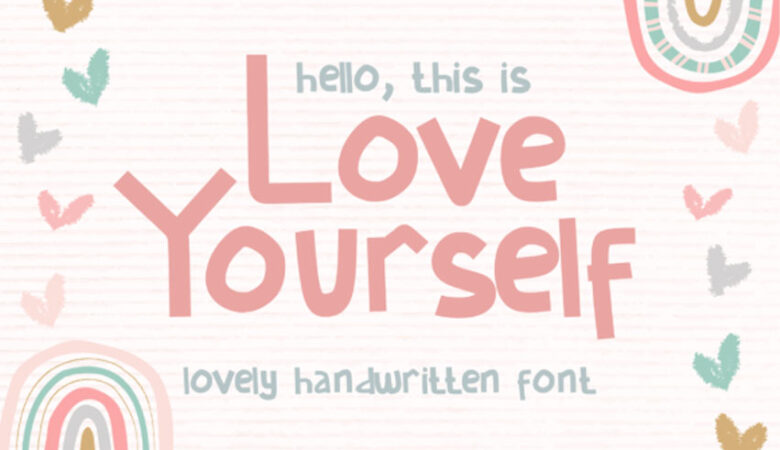 Love Yourself Font