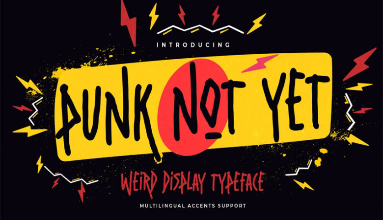 Punk Not Yet Font
