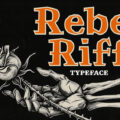 Rebel Riff Font