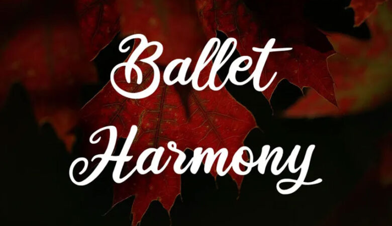 Ballet Harmony Font