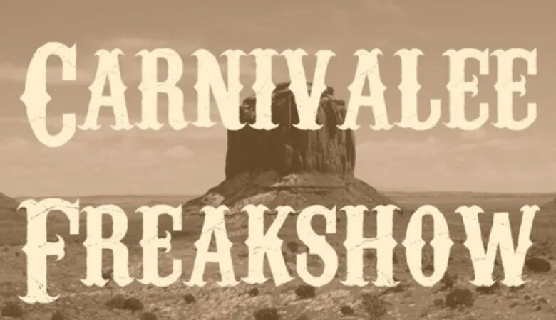 Carnivalee Freakshow Font