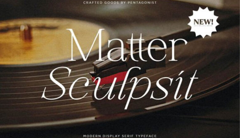 Matter Sculpsit Font