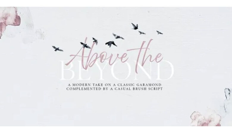 Above the Beyond Font