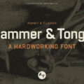 Hammer & Tongs Font