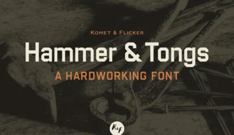 Hammer & Tongs Font