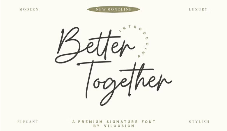 Better Together Font