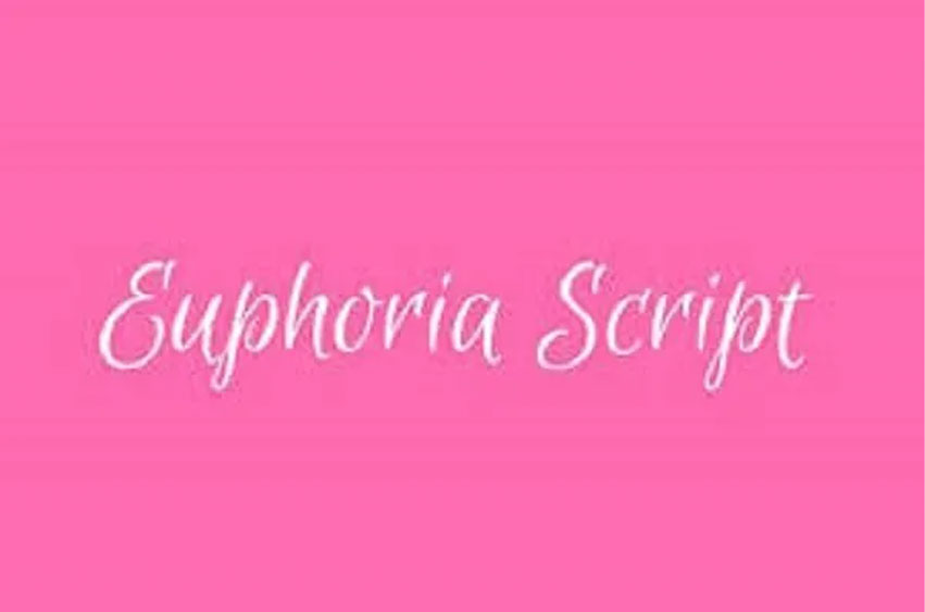 Euphoria Script Font