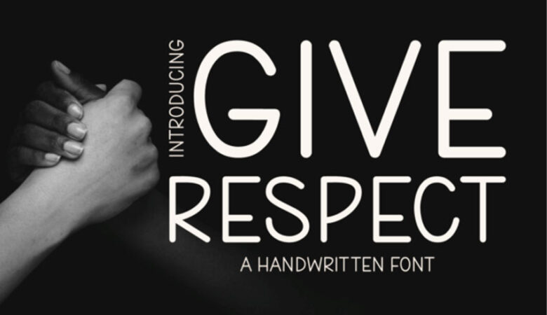 Give Respect Font