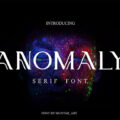 Anomaly Font