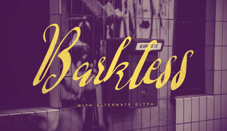 Barkless Font
