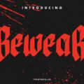 Bewear Font
