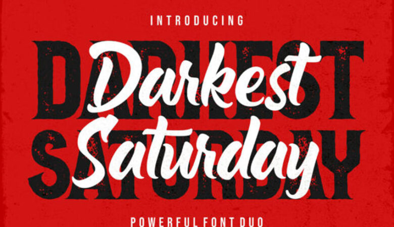Darkest Saturday Font