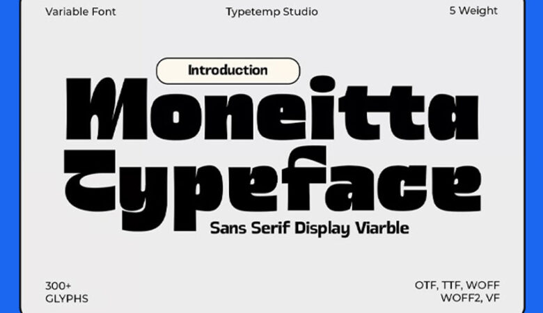 Moneitta Font