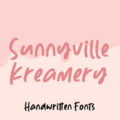 Sunnyville Kreamery Font