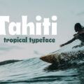 Tahiti Font