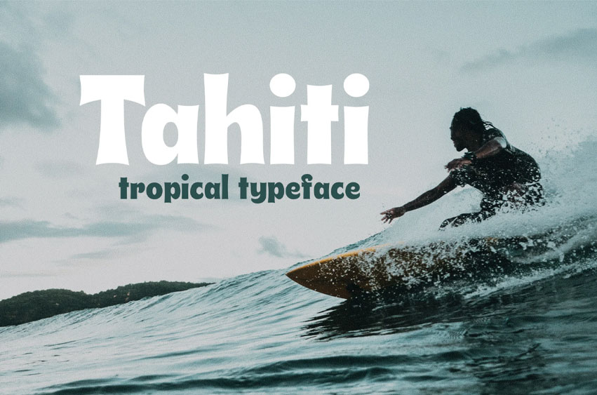 Tahiti Font