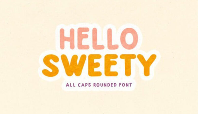 Hello Sweety Font